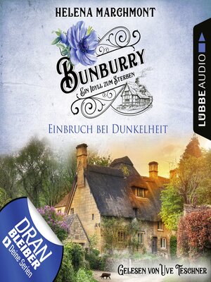 cover image of Einbruch bei Dunkelheit--Bunburry--Ein Idyll zum Sterben, Folge 14